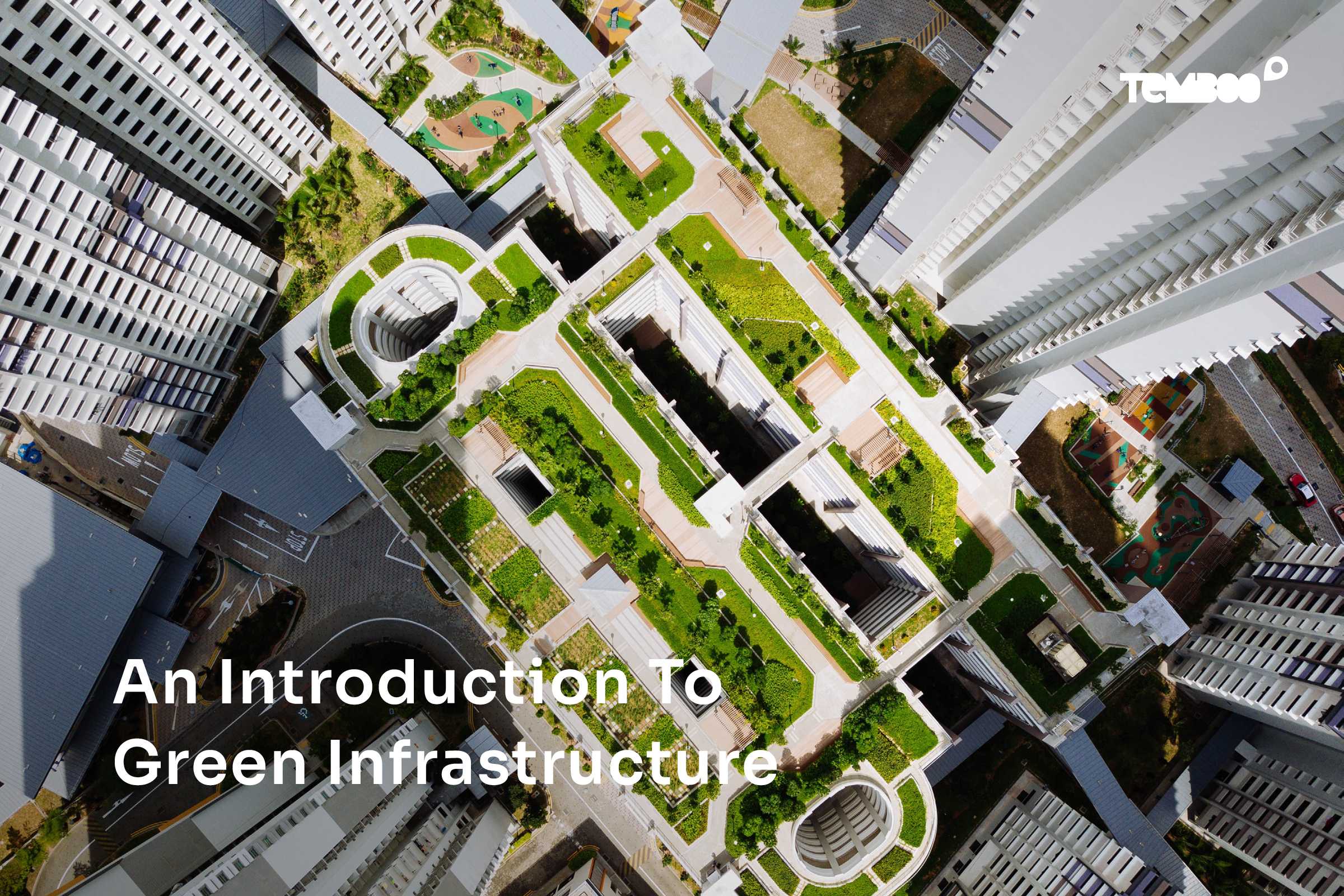 An Introduction to Green Infrastructure