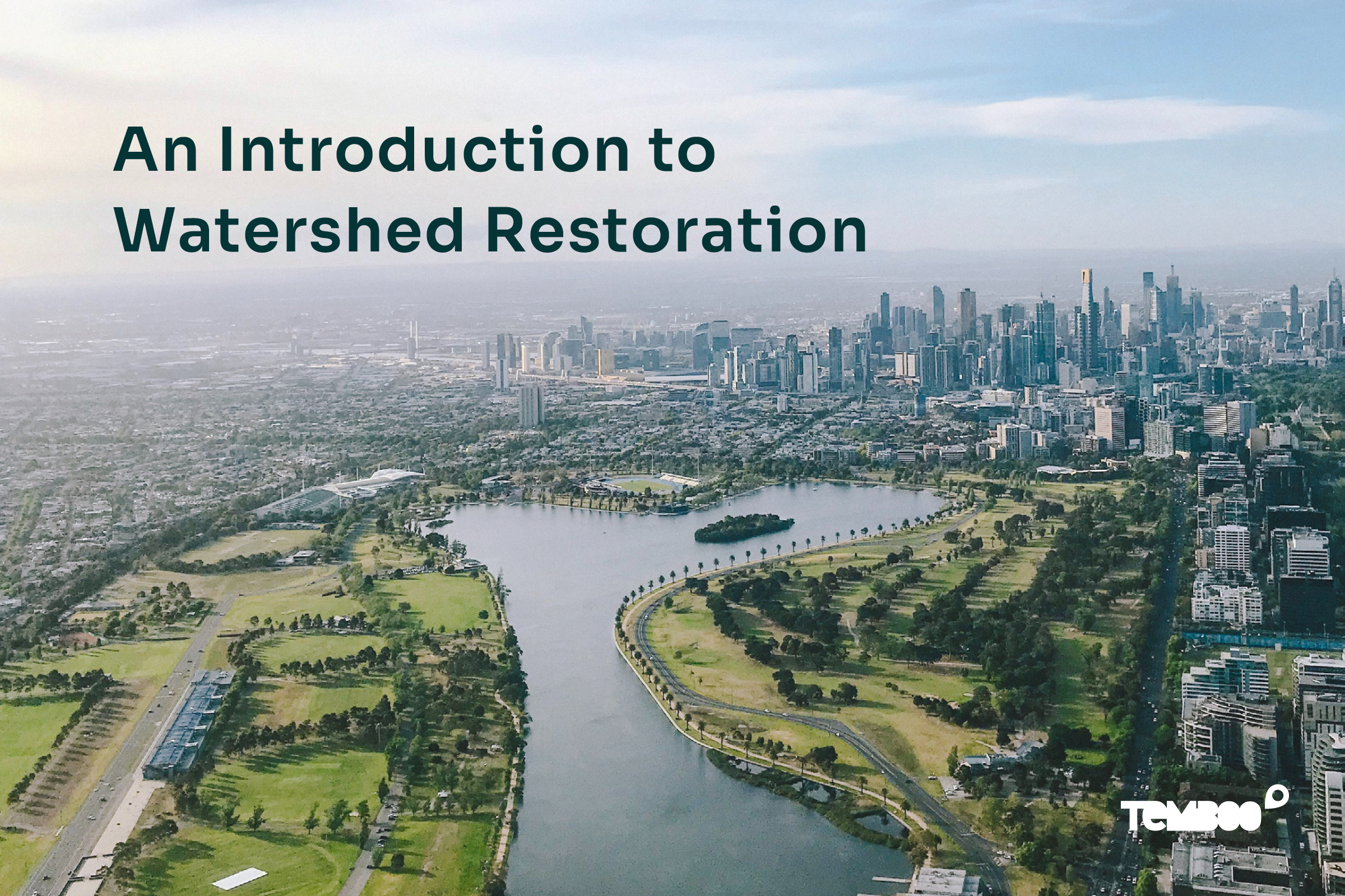 An Introduction to Watershed Restoration