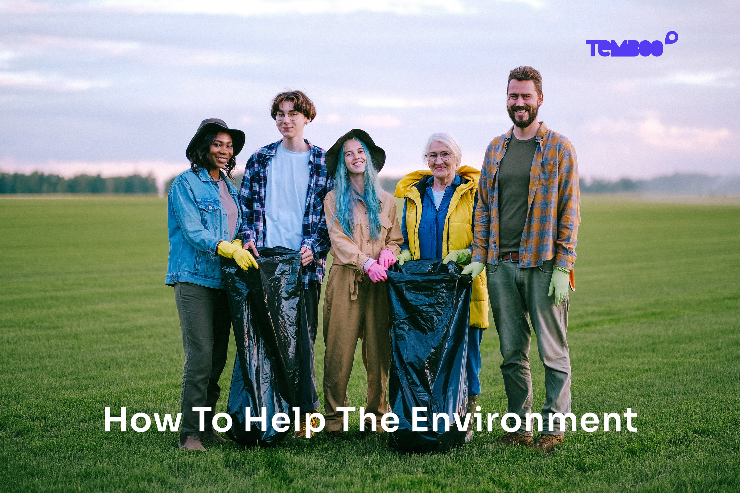 How To Help The Environment Where You Live